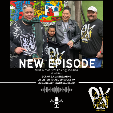 PXWHANAU Radiothon 2024 | 3CR Community Radio