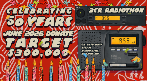 Support the 3CR Radiothon in June