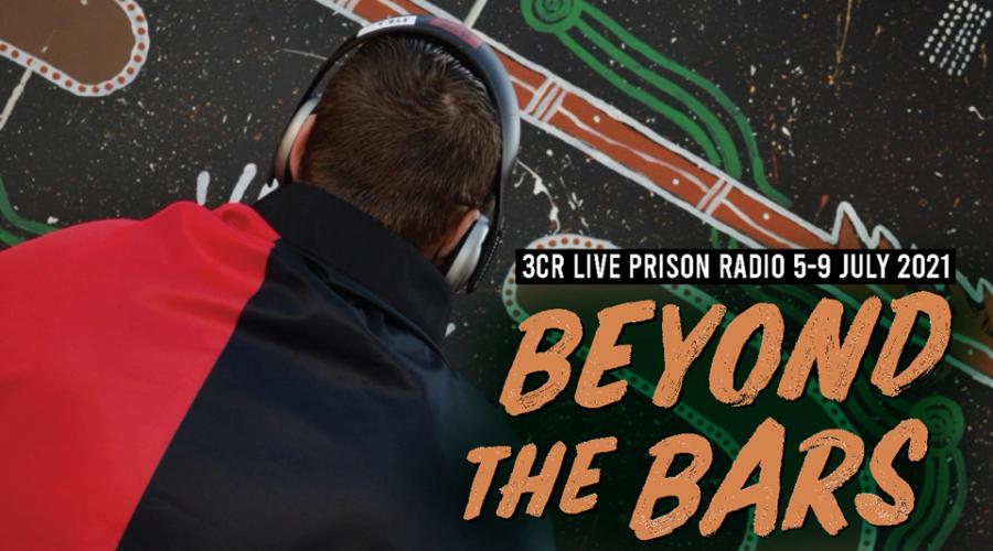 Beyond the Bars 2021, 11am each day July 5-9.