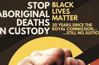 Stop Aboriginal Deaths in Custody Rally 10 April 1pm 